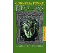 Reckless: Carne De Piedra