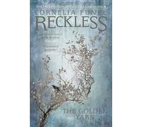 Reckless III: The Golden Yarn: 3 (Mirrorworld Series)