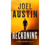 Reckoning: A Military Thriller Where the Mission Won’t Die Quietly: 2 (Frank Sherman Thrillers)