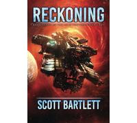 Reckoning: A Space Opera Epic (The Ixan Prophecies Book 3)