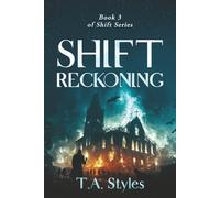 Reckoning: Book 3 in the Shift Series