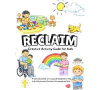 RECLAIM: Creative Activity Guide for Kids