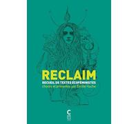 Reclaim: Recueil de textes écoféministes