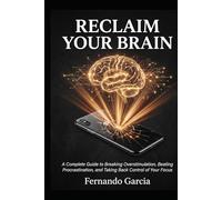 Reclaim Your Brain