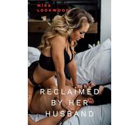 Reclaimed by Her Husband