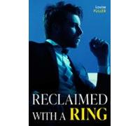 Reclaimed With A Ring (ebook)
