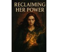 Reclaiming Her Power