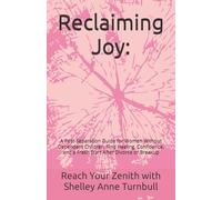 Reclaiming Joy:: A Post-Separation Guide for Women Without Dependent Children. Find Healing, Confidence, and a Fresh Start After Divorce or Breakup (Reach Your Zenith)