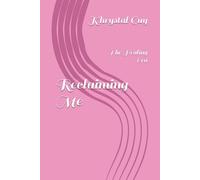 Reclaiming Me: The Healing Era