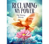 Reclaiming My Power: My Healing Journey