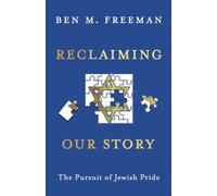 Reclaiming Our Story: The Pursuit of Jewish Pride