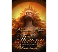 Reclaiming the Throne: A Guide to Protecting Your Personal Power