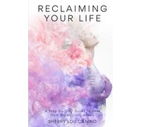 Reclaiming Your Life: A Step-by-Step Guide to Heal from Narcissistic Abuse