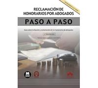 RECLAMACION DE HONORARIOS POR ABOGADOS PASO A PASO 3ª ED | Aa.vv.