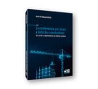 La reclamación por vicios o defectos constructivos: A la luz de la Jurisprudencia del Tribunal Supremo (BOSCH)