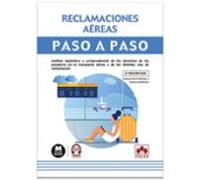 Reclamaciones Aéreas. Paso A Paso 2025.