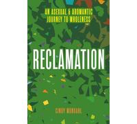 Reclamation: An Asexual & Aromantic Journey to Wholeness