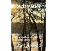 Reclamation: Book 5 in the Heartland Revenge Series