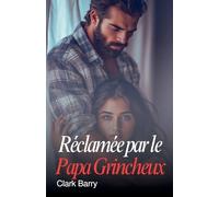 Réclamée par le Papa Grincheux