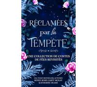 Réclamées par la tempête: Une collection de contes de fées revisités