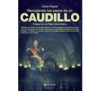 Recogiendo los pasos de un Caudillo (IMPETU/HISTORIA)