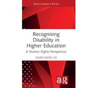 Recognising Disability in Higher Education: A Human Rights Perspective