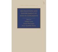 Recognition and Enforcement of Non-EU Judgments (Studies in Private International Law)