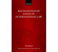 Recognition of States in International Law (Oxford Monographs in International Law)