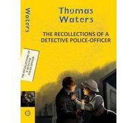 Recollections of a Detective Police-Officer (Yellowbacks)