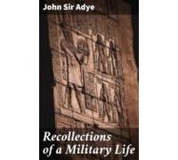 Recollections Of A Military Life (ebook)