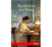 Recollections of a Nurse