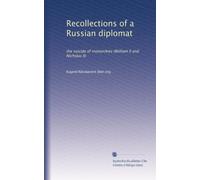 Recollections of a Russian diplomat: the suicide of monarchies (William II and Nicholas II)