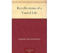 Recollections of a Varied Life