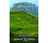 Recollections of an Appalachian Trail Hiker: The People We Meet; The Bonds That Bind