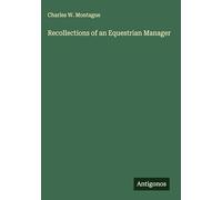 Recollections of an Equestrian Manager