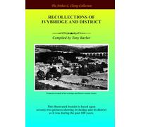 Recollections of Ivybridge and District (The Arthur L Clamp Collection)