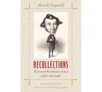 Recollections: The French Revolution of 1848 and Its Aftermath