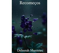 Recomeços: Um recomeço nem sempre vem da maneira que esperamos. E, às vezes, pode nos surpreender.