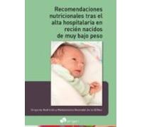 Recomendaciones nutricionales tras el alta hospitalaria en recién nacidos de muy bajo peso