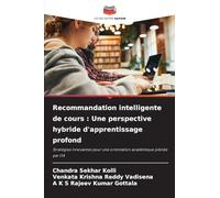 Recommandation intelligente de cours: Une perspective hybride d'apprentissage profond