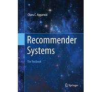 Recommender Systems: The Textbook – Springer Verlag