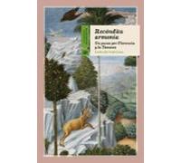 Recóndita armonía: Un paseo por Florencia y la Toscana: 31 (Cuadernos de Horizonte)