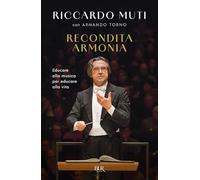 Recondita armonia. Educare alla musica per educare alla vita (BUR Varia)