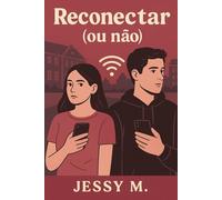 Reconectar (ou não): O amor fora do roteiro.