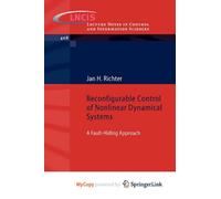 [Reconfigurable Control of Nonlinear Dynamical Systems] (By: Jan H. Richter) [published: March, 2011]