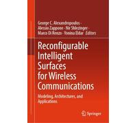 Reconfigurable Intelligent Surfaces for Wireless Communications: Modeling, Architectures, and Applications