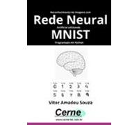 Reconhecimento De Imagens Com Rede Neural Artificial Utilizando Mnist