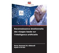 Reconnaissance émotionnelle des visages basée sur l'intelligence artificielle