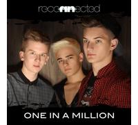 Reconnected - One In A Million