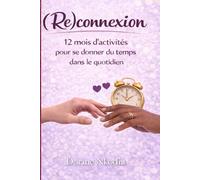 Reconnexion: 12 mois d’activités pour donner du temps au couple, dans le quotidien